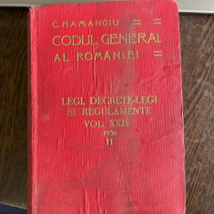 C. Hamangiu Codul General al Romaniei Legi, Decrete-legi si regulamente Vol. XXIV 1936 II
