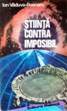 Cumpara ieftin Stiinta contra imposibil - 1988 - Ion Vaduva-Poenaru (Z213)