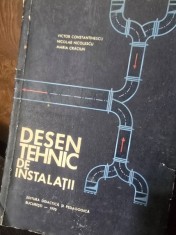 DESEN TEHNIC DE INSTALATII de VICTOR CONSTANTINESCU ...MARIA CRACIUN , 1970