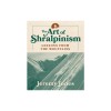 The Art of Shralpinism: Lessons from the Mountains