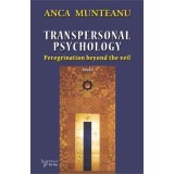 Transpersonal psychology, Volume 1 &ndash; Prof. Univ. Dr. Anca Munteanu