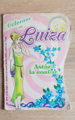 Colorăm cu Luiza. Astăzi la coafor foto