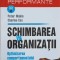 SCHIMBAREA IN ORGANIZATII. OPTIMIZAREA COMPORTAMENTULUI ANGAJATILOR-PETER MAKIN, CHARLES COX-266305