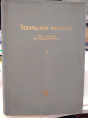 Terapeutica medicala. Prof. C. C. Dimitriu. 1961. Volumul 1 foto