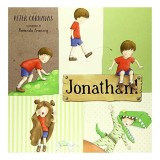Jonathan! - Carte pentru copii, Picture Book, Autor: Peter Carnavas, Amanda Francey