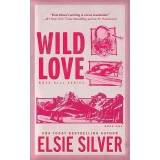 Wild Love - Elsie Silver