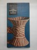 Arta Preistorica in Romania - Vladimir Dumitrescu - Album Arta