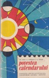 Gh. Chis, I. Todoran, A. Tache - Povestea calendarului