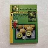 Emil Draganescu - Fructele Terrei - Alimente, medicamente, cosmetice