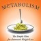 Ultrametabolism: The Simple Plan for Automatic Weight Loss