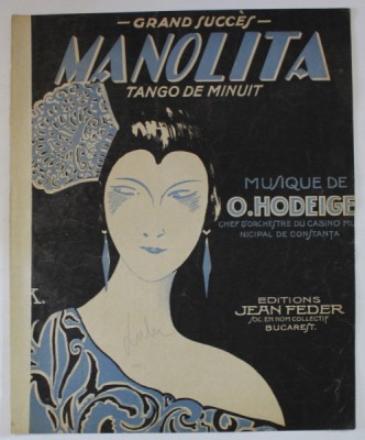 MANOLITA , TANGO DE MINUIT , musique de O . HODEIGE , 1921 , PARTITURA foto
