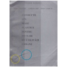 Theodor Mateescu, Mihai Profire, Adrian Pop, Ioan Ciascai - Conducte