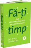 Fa-ti timp, Publica