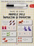 Invat sa scriu. Primele mele inmultiri si impartiri - John Poitier - Litera