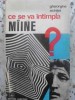 Ce Se Va Intampla Maine? Studii de Estetica - Gheorghe Achitei, Albatros 1972, Arta, Album, Paperback, Romana