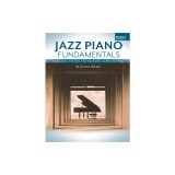 Jazz Piano Fundamentals (Book 1)