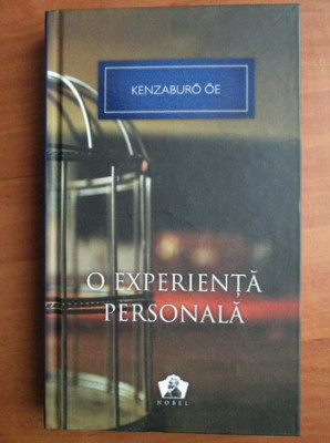 Kenzaburo Oe - O experienta personala foto