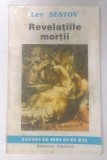 REVELATIILE MORTII de LEV SESTOV , 1993