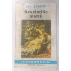 REVELATIILE MORTII de LEV SESTOV , 1993
