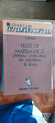 TESTE DE MATEMATICA PENTRU CONCURSUL DE ADMITERE IN LICEU PETRICA , PETRION foto