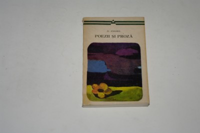 Poezii si proza - D. Anghel foto