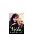 Stela Popescu şi Alexandru Arşinel. O pereche fără pereche - Paperback brosat - Aurel Storin - Allfa