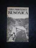 GIB I. MIHAESCU - RUSOAICA