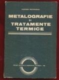 Hildegard Protopopescu &quot;Metalografie si tratamente termice&quot; , 1983