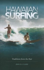 Hawaiian Surfing: Traditions from the Past foto