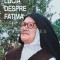 Sora Lucia despre Fatima - 2002 (AE188)