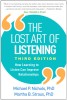The Lost Art of Listening, Third Edition: How Learning to Listen Can Improve Relationships