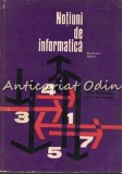 Cumpara ieftin Notiuni de Informatica - Stelian Niculescu, Manual Scoli Profesionale, Licee Industriale, 1973, 118 pagini
