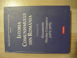 Cumpara ieftin Istoria comunismului din Romania - Vol III Documente Nicolae Ceausescu 1972-1975