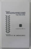 DESPRE SPIRITUALITATEA POPORULUI ROMAN , TUSE , INTRU - CHIPARI , CONVORBIRI INTRE IEROMONAH NEOFIT si I. MISAILESCU , 2021