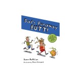 Dad's Runaway Butt