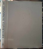 Geografia Romaniei - Lucian Badea, 1983, Cartonata, Format Mare, 662 Pagini