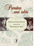 Cumpara ieftin Povestea unei iubiri. Jurnalul Ellei Filitti adnotat de Principele Carol, Corint