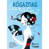 KŐGAZDAG BAR&Aacute;TNŐ - Kevin Kwan