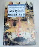 APA DIVINA SI SIMBOLISTICA EI-PATRICIA HIDIROGLON 1997