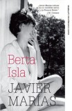 Cumpara ieftin Berta Isla, Javier Marias