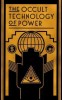 The Occult Technology of Power: The Initiation of the Son of a Finance Capitalist Into the Arcane Secrets of Economic and Political Power