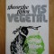 Gheorghe Tiplea - Vis vegetal (Cu autograf si dedicatie)