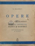 Opere. Scrieri istorice, politice si economice Vol. 1, Partea 1 - 1940 - Nicolae Balcescu (M104)