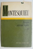Despre spiritul legilor III &ndash; Montesquieu - Carte Filosofie