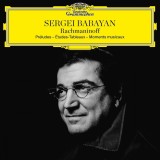 Rachmaninoff: Pr&eacute;ludes; &Eacute;tudes-Tableaux; Moments M | Sergei Babayan