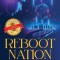Reboot Nation: A Guide To The Internet For The Technically Challenged