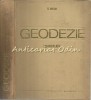 Geodezie. Triangulatie - Dumitru Ghitau - EDP 1982 - 415 pagini