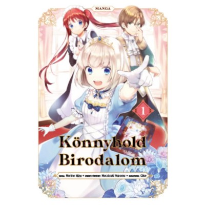 K&amp;ouml;nnyhold Birodalom 1. (manga) - Mocsicuki Nozomu foto