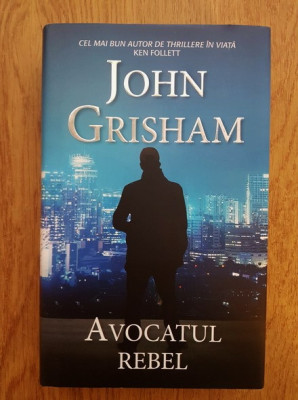 John Grisham - Avocatul rebel foto