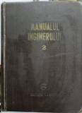 MANUALUL INGINERULUI VOL.2-AL. DAVIDESCU, P. AUGUSTIN, AL. ALTENLIU, I. KELL SI COLAB.-216466